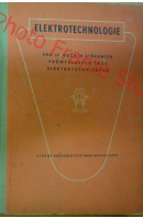 Elektrotechnologie pro III. ročník středních průmyslových škol - KODATA J./ PEUKERT O./ FOIT J.