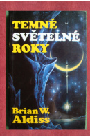 Temné světelné roky - ALDISS Brian W.