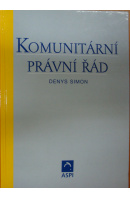 Komunitární právní řád - SIMON Denys