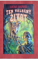 Ten válečný život - SHEPARD Lucius