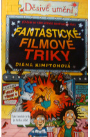 Fantastické filmové triky. Děsivé umění - KIMPTONOVÁ Diana