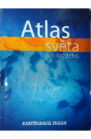 Atlas světa pro každého - ... autoři různí/ bez autora