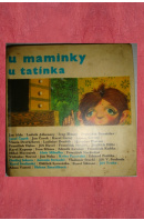 U maminky a tatínka - ...autoři různí/ bez autora