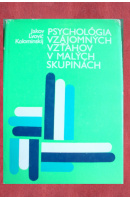 Psychológia vzájemných vzťahov v malých skupinách - KOLOMINSKIJ Jakov Lvovič