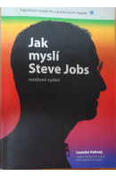 Jak myslí Steve Jobs - KAHNEY Leander