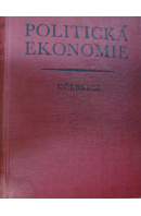 Politická ekonomice. Učebnice - ... autoři různí/ bez autora