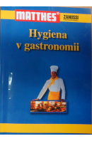 Hygiena v gastronomii - ČEMUSOVÁ Marie