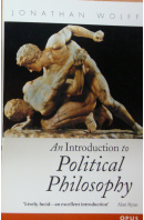 An Introduction to Political Philosophy - WOLFFJonathan