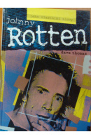 Johnny Rotten jeho vlastními slovy - THOMAS Dave