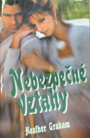 Nebezpečné vztahy - GRAHAM Heather