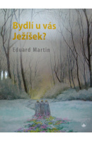 Bydlí u vás Ježíšek? - MARTIN Eduard