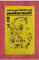 Maturanti - LUKÁŠOVÁ Růžena