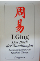 I. Ging. Das Buch der Wandlungen - CLEARY Thomas