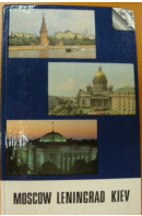 Moscow/ Leningrad/ Kiev.A Guide - DUBINSKAYA Lydia