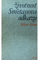 Životnost Smetanova odkazu. Kapitola z let 1939 - 1945 - KUNA Milan