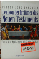 Lexikon der Irrtümer des Neuen Testaments. Von A wie Apoalypse bis Z wie Zölibat - LANGBEIN Walter Jörg