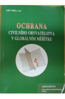 Ochrana civilního obyvatelstva v globálním měřítku - VÍŠEK Jiří a kol.