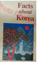 Facts about Korea - ... autoři různí/ bez autora