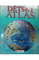 Dětský atlas - ... autoři různí/ bez autora
