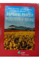 Dopravní procesy v cestovním ruchu - ZURYNEK J./ ZELENÝ L./ MERVART M.