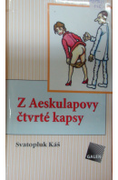 Z Aeskulapovy čtvrté kapsy - KÁŠ Svatopluk