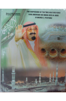 The Custodian of the Two Holy Mosques King Salman bin Abdulaziz Al-Saud - ... autoři různí/ bez autora