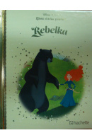 Rebelka. Zlatá sbírka pohádek - DISNEY Walt