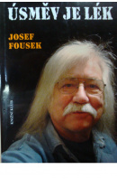 Úsměv je lék - FOUSEK Josef