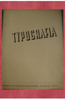 Typografia. Odborný list českých knihtiskařů. Roč. 48, č. 4 - ...autoři různí/ bez autora