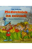 Medovníček na cestách - LEBEDA Jan