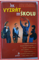 Jak vyzrát na školu - GRÖLL CH./ SEHRBROCK D.