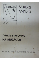 Osnovy výcviku na kluzácích. V-PL-2, V-PL-3 - ... autoři různí/ bez autora