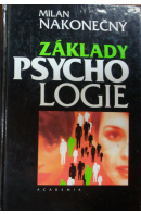 Základy psychologie - NAKONEČNÝ Milan