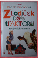 Z lodiček do traktoru. Kovbojská romance - DRUMMONDOVÁ Ree