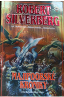 Majipoorské kroniky - SILVERBERG Robert