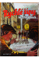 Rychlé šípy ve Stínadlech. Záhada hlavolamu/ Stínadla se bouří - FOGLAR J./ ČERMÁK M.