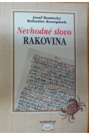 Nevhodné slovo rakovina - KOUTECKÝ J./ KONOPÁSEK B.