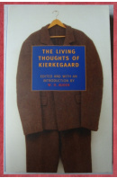 The Living Thoughts of Kierkegaard - ...autoři různí/ bez autora
