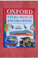 Velká školní encyklopedie. Věda a technika. Planeta Země. Živá příroda - …autoři různí/ bez autora