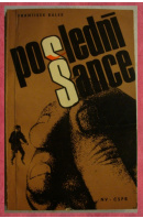 Poslední šance - BÁLEK František