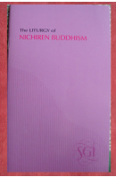The Liturgy of Nichiren Buddhism - ...autoři různí/ bez autora