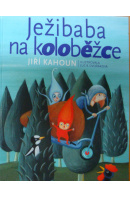 Ježibaba na koloběžce - KAHOUN Jiří