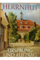 Herrnhut. Ursprung und Auftrag - ... autoři různí/ bez autora