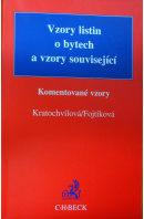 Vzory listin o bytech a vzory související. Komentované vzory - KRATOCHVÍLOVÁ H./ FOJTÍKOVÁ O.