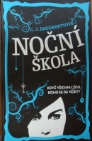 Noční škola 1.   - DAUGHERTYOVÁ C. J.