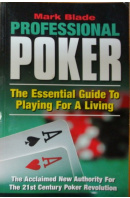 Professional Poker. The Essential Guide to playing for a Living - BLADE Mart