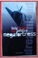 Megafortress - BROWN D./ DeFELICE J.