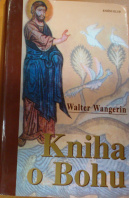 Kniha o Bohu - WANGERIN Walter