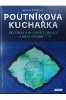 Poutníkova kuchařka - ŽIŽLAVSKÝ Roman