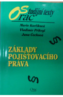 Základy pojišťovacího práva - KARFÍKOVÁ M./ PŘIKRYL V./ ČECHOVÁ J.